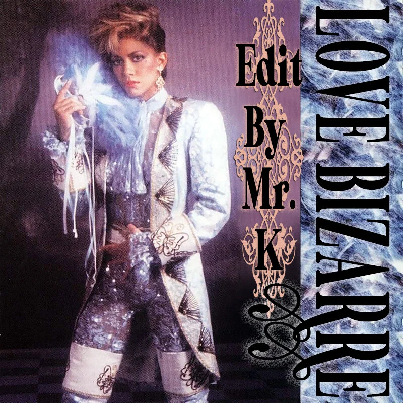 Edits By Mr. K | A Love Bizarre (Edit By Mr. K)